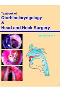 TEXTBOOK OF OTORHINOLARYNGOLOGY & HEAD AND NECK SURGERY(*),
