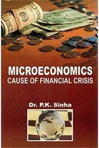 Microeconomics Cause of Financial Crisis