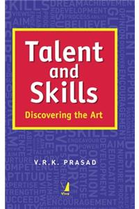 Talent and Skills: Discovering the Art