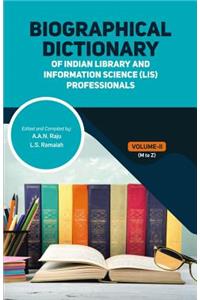 Biographical Dictionary of Indian Library and Information Science Professionals