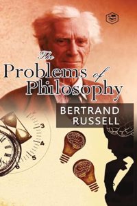 The Problems of Philosophy
