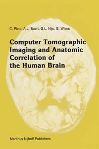 Computer Tomographic Imaging and Anatomic Correlation of the Human Brain