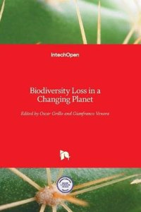 Biodiversity Loss in a Changing Planet