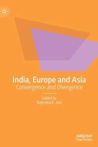 India, Europe and Asia