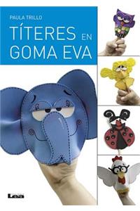 Títeres en goma eva