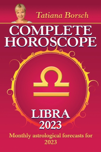 Complete Horoscope Libra 2023