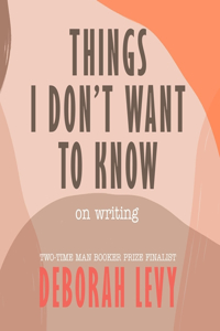 Things I Don't Want to Know