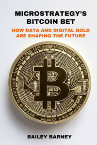 MicroStrategy's Bitcoin Bet