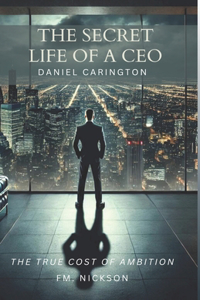 Secret Life of a CEO