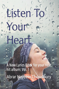 Listen To Your Heart