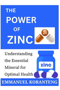 The Power of Zinc