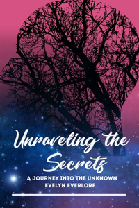 Unraveling the Secrets