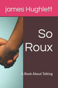 So Roux