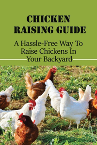 Chicken Raising Guide