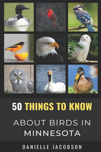 50 Things to Know About Birds in Minnesota