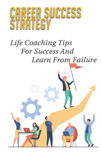 Career Success Strategy