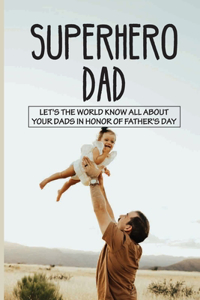 Superhero Dad