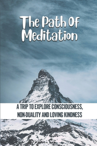 The Path Of Meditation