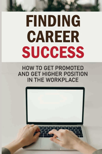 Finding Career Success
