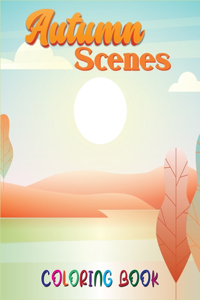 Autumn Scenes Coloring Book