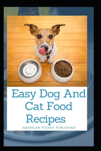 Easy Dog And Cat Food Recipes