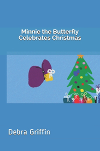 Minnie the Butterfly Celebrates Christmas