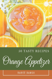 50 Tasty Orange Appetizer Recipes