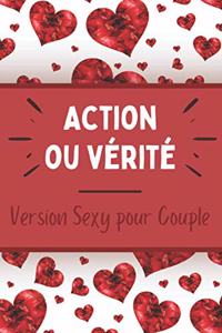 Action ou Vérité - Version sexy pour Couple