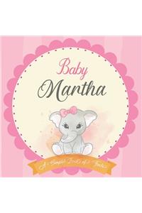 Baby Martha A Simple Book of Firsts