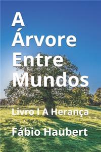 A Árvore Entre Mundos