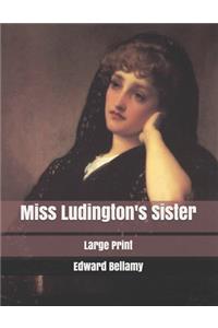 Miss Ludington's Sister