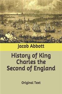 History of King Charles the Second of England