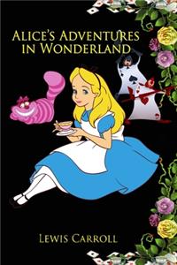 Alice In Wonderland Classic Illustrations & Annotated