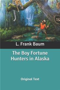 The Boy Fortune Hunters in Alaska