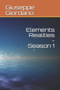 Elements Realities - Season 1