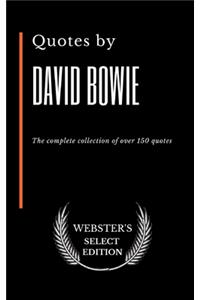 Quotes by David Bowie