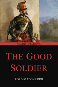 The Good Soldier (Graphyco Editions)