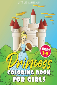 Princess Coloring Book for Girls Ages 3-9