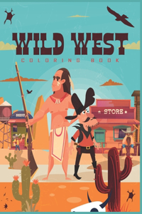 Wild West Coloring Book