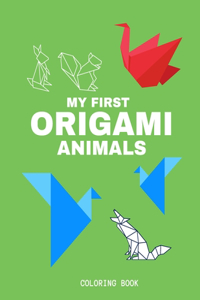 My First Origami Animals Coloring Book