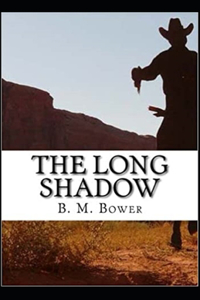 The Long Shadow Annotated