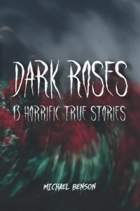 Dark Roses