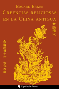 Creencias religiosas en la China antigua