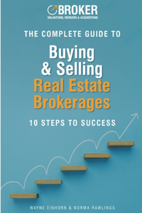 Complete Guide to Buying & Selling Real Estate Brokerages