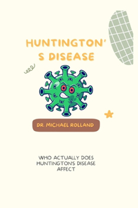 Huntington's Disease