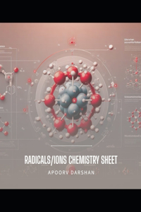 Radicals/ions chemistry sheet