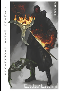 Flaming Ninja Starknives