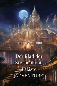 Pfad der Sternenlicht Paläste (ADVENTURE)