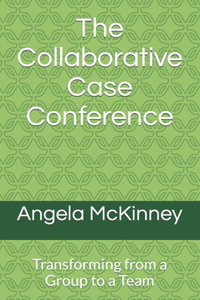 Collaborative Case Conference