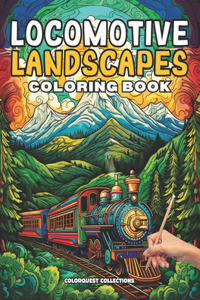Locomotive Landscapes Coloring Book
